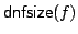 $\mbox{\sf dnfsize}(f)$