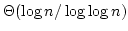 $\Theta(\log n/\log\log n)$