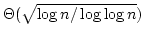 $\Theta(\sqrt{\log
n/\log\log n})$