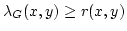 $\lambda_G(x,y)\geq r(x,y)$